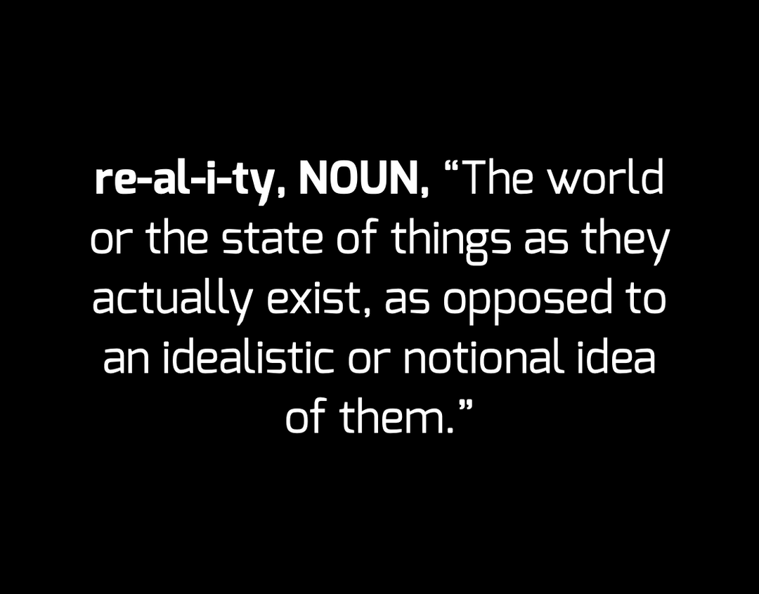 FRIDAY FORUM: Reality